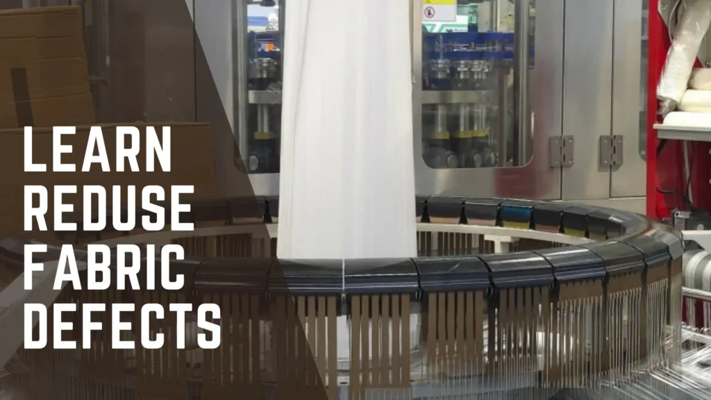 Reduce Fabric Defects